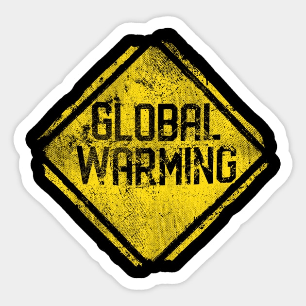 Warning Sign: Global Warming Sticker by Beka